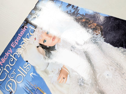 Enchanted Knits For Dolls by Nicky Epstein - 2015 - Sixth & Spring Books