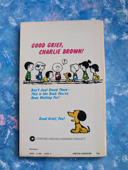 Good Grief, Charlie Brown! by Charles M. Schulz - 1980 - Coronet