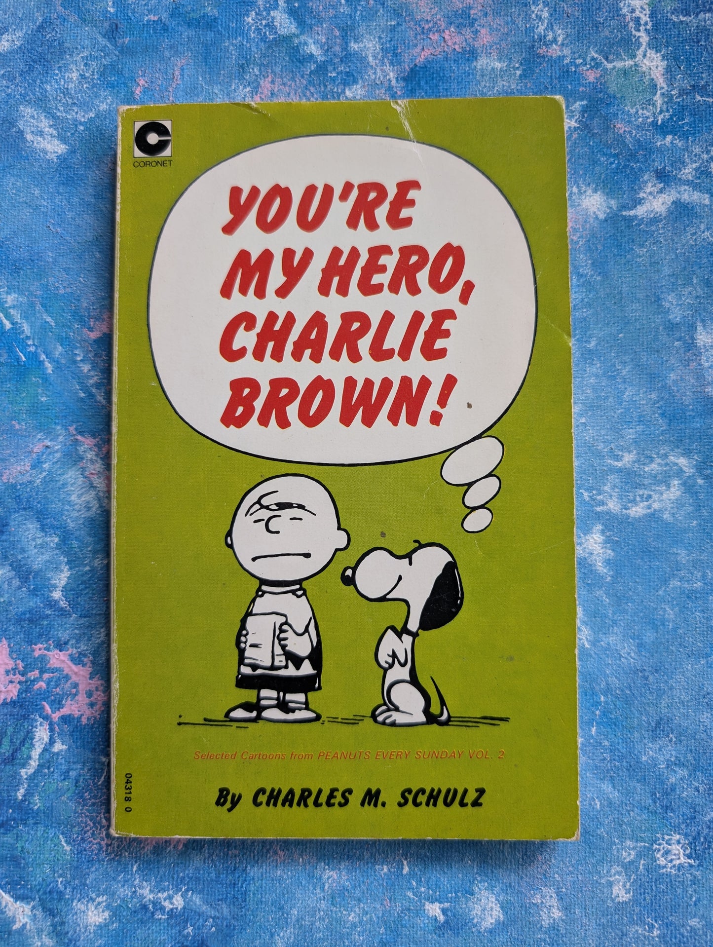 You're My Hero, Charlie Brown! by Charles M. Schulz -1975 - Coronet