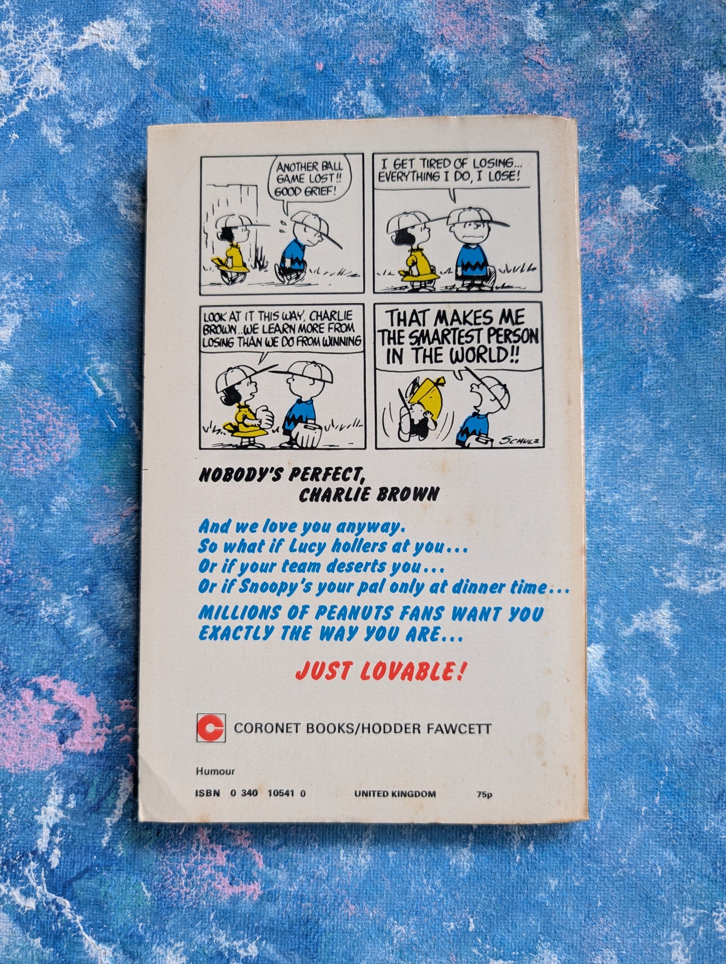 Nobody's Perfect, Charlie Brown by Charles M. Schulz - 1980 - Coronet