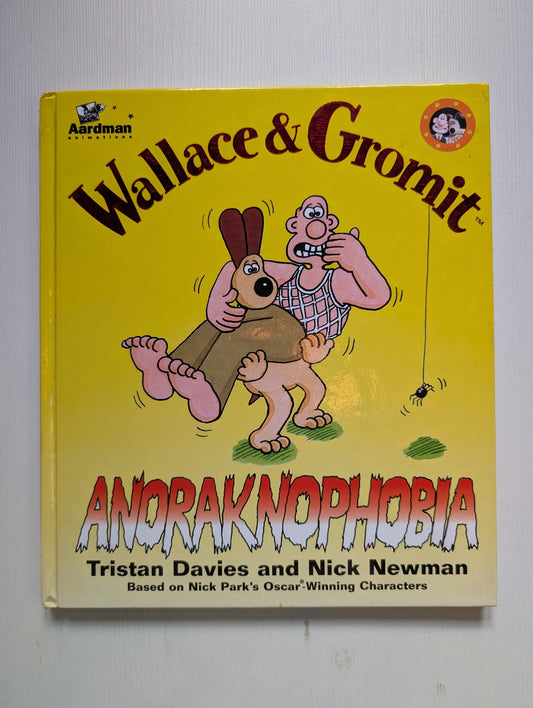 Wallace & Gromit: Anoraknophobia - 1998 - Hodder & Stoughton