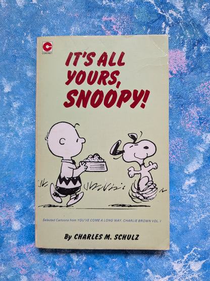 It's All Yours, Snoopy! by Charles M. Schulz - 1977 - Coronet