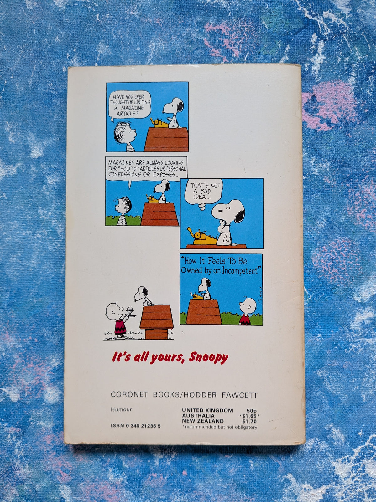 It's All Yours, Snoopy! by Charles M. Schulz - 1977 - Coronet