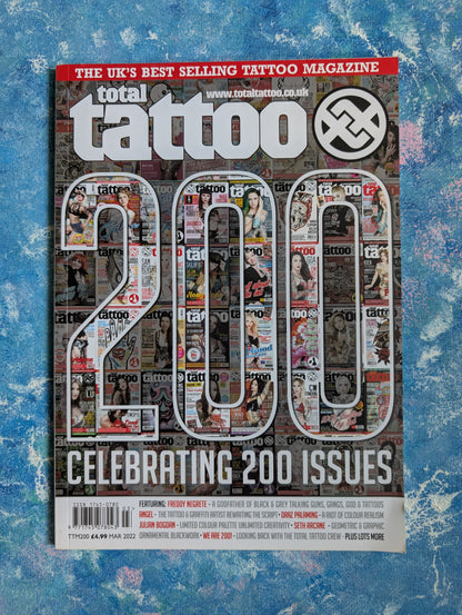Total Tattoo Magazine - 200th Issue - March 2022