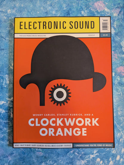 Electronic Sound Magazine Issue 47 - A Clockwork Orange Special Issue