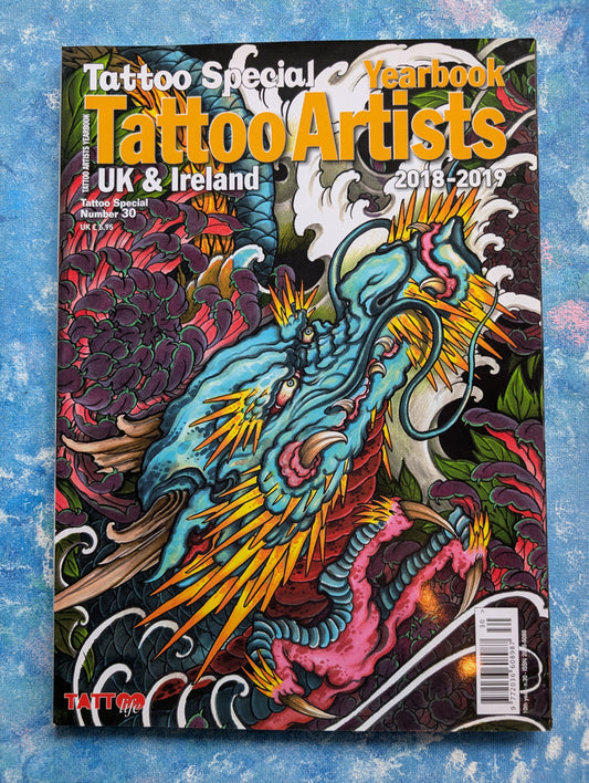 Tattoo Life: Tattoo Artists UK & Ireland Yearbook No. 30 - 2018-2019