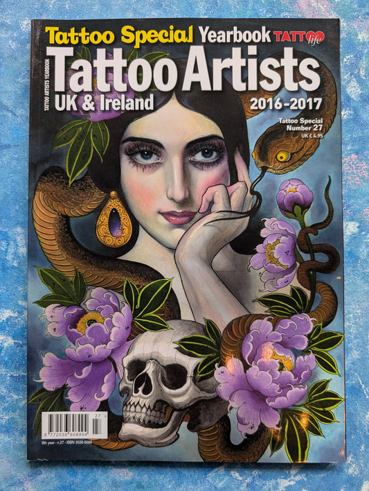 Tattoo Life: Tattoo Artists UK & Ireland Yearbook 2016-2017