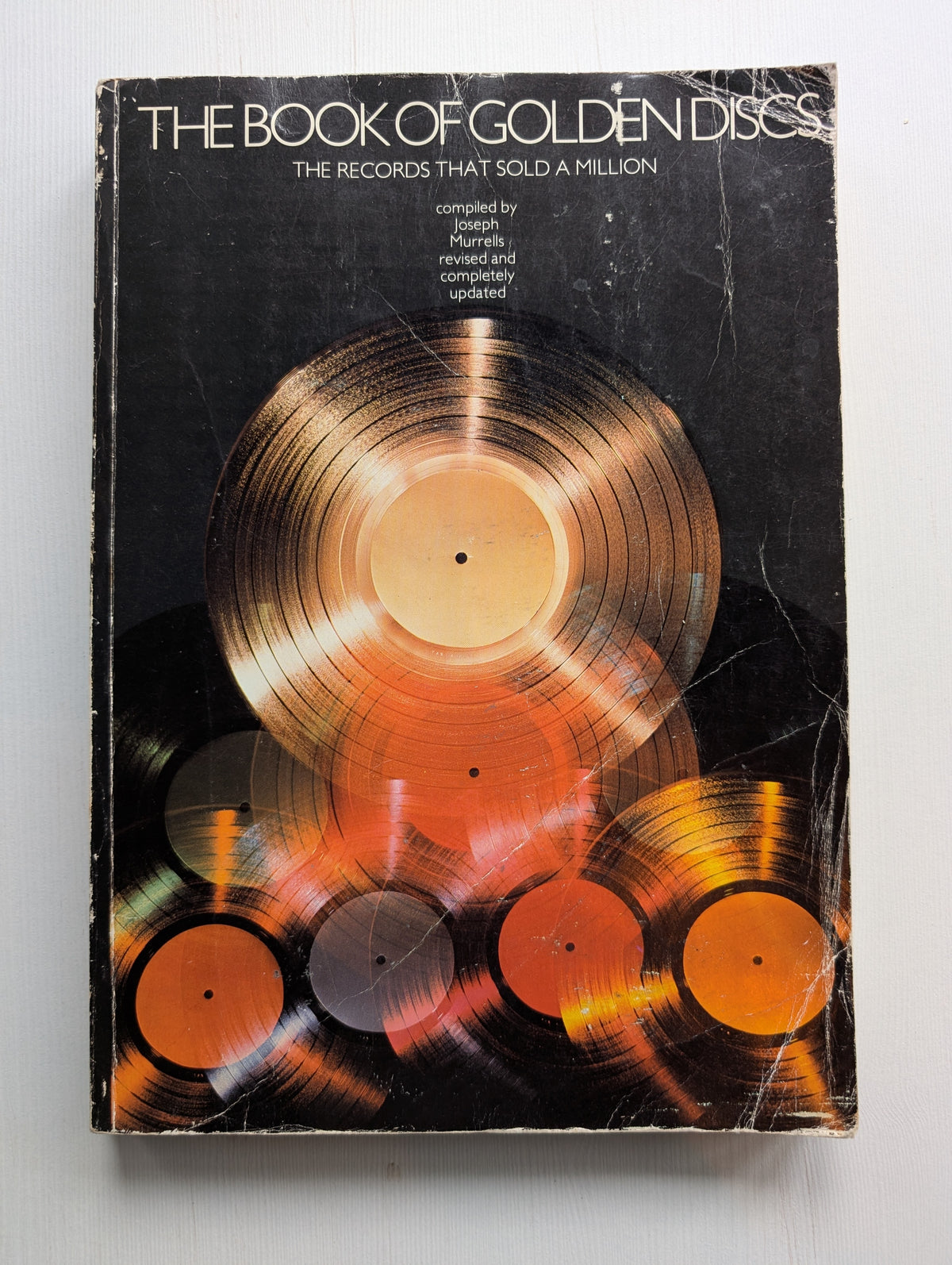 The Book of Golden Discs: The Records That Sold a Million by Joseph Murrells - 1978 - Barrie & Jenkins