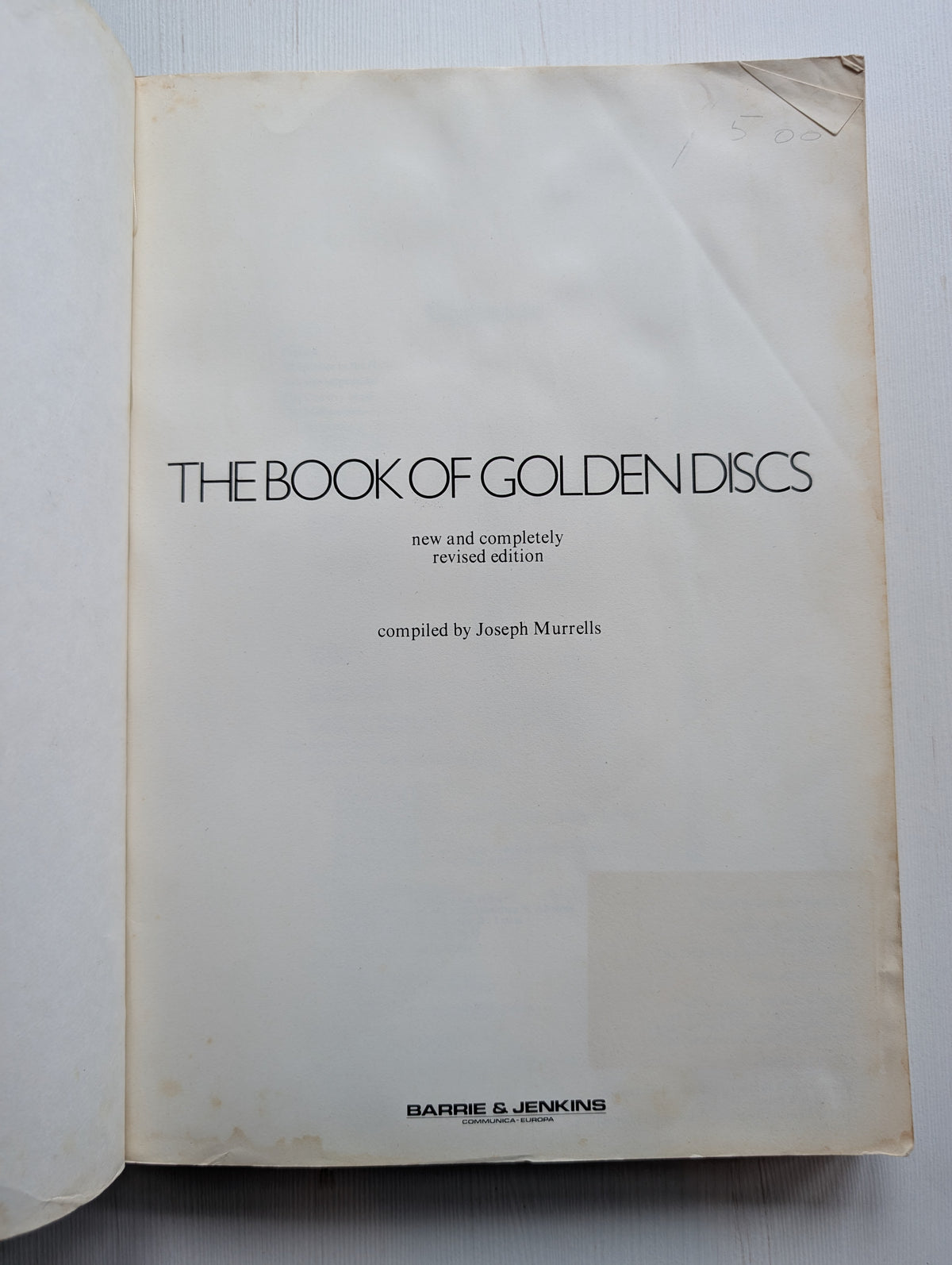 The Book of Golden Discs: The Records That Sold a Million by Joseph Murrells - 1978 - Barrie & Jenkins
