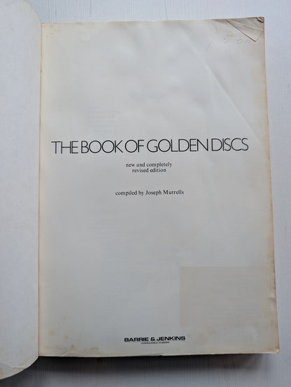 The Book of Golden Discs: The Records That Sold a Million by Joseph Murrells - 1978 - Barrie & Jenkins