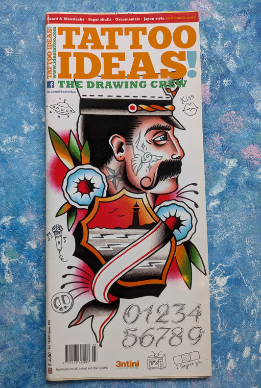 Tattoo Ideas Magazine Issue 103 - 11th Year