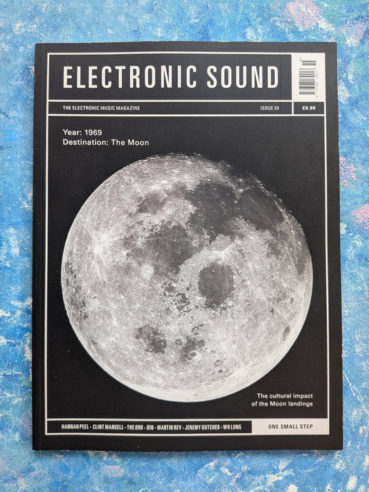Electronic Sound Magazine Issue 55 - The Cultural Impact of the Moon Landings