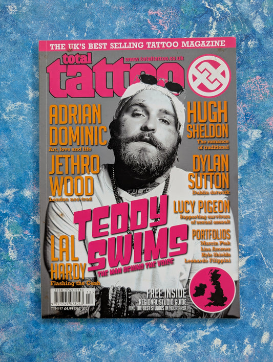 Total Tattoo Magazine Issue 197 - December 2021