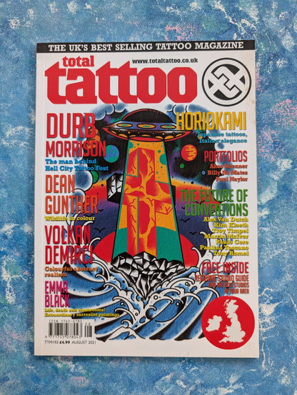 Total Tattoo Magazine Issue 193 - August 2021