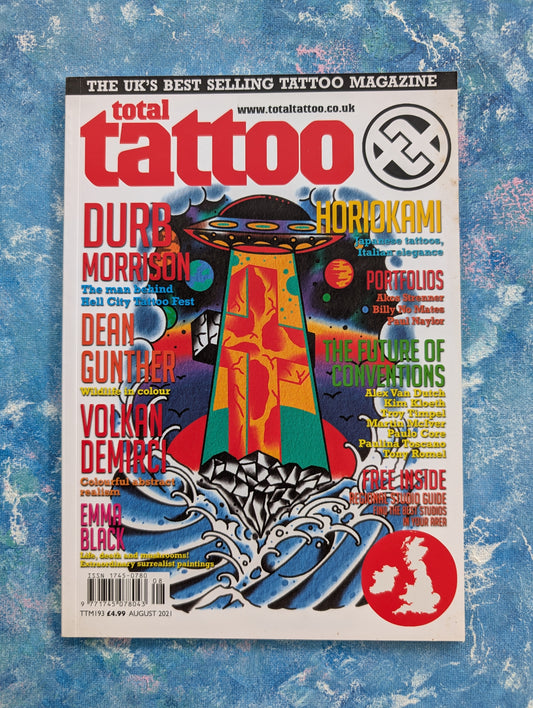 Total Tattoo Magazine Issue 193 - August 2021