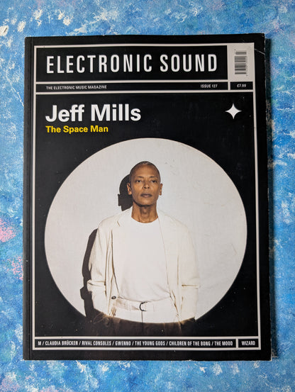 Electronic Sound Magazine Issue 127 - Jeff Mills Cover Story