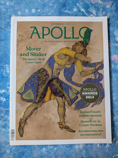 Apollo: The International Art Magazine December 2014 - Luisa Casati Cover Story