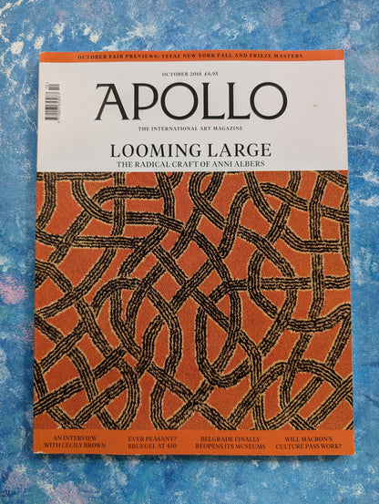 Apollo: The International Art Magazine October 2018 - Anni Albers Cover Story