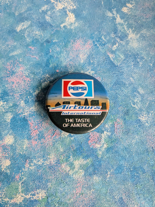 Vintage Pepsi Airtours International "The Taste Of America" Badge - 1990s