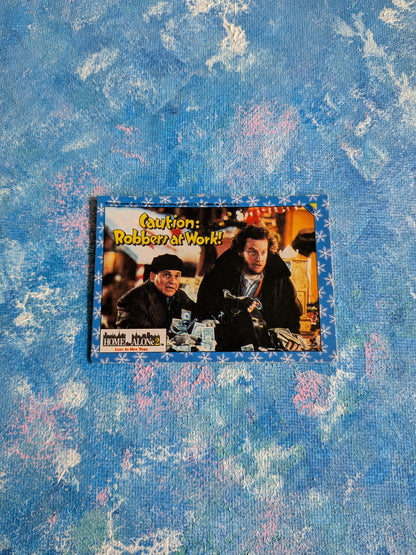 Vintage Home Alone 2: Lost In New York Trading Card "Caution: Robbers at Work" - 1992 - Topps