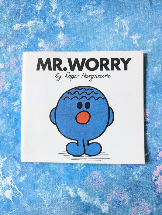 Mr Worry by Roger Hargreaves - 1978 - Thurman Publishing Ltd