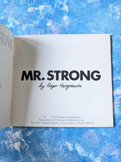 Mr Strong by Roger Hargreaves - 1976 - Thurman Publishing Ltd