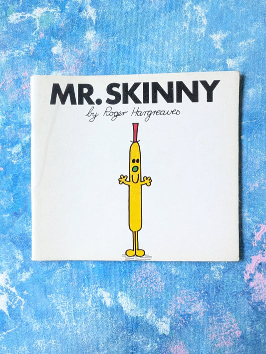 Mr Skinny by Roger Hargreaves - 1978 - Thurman Publishing Ltd