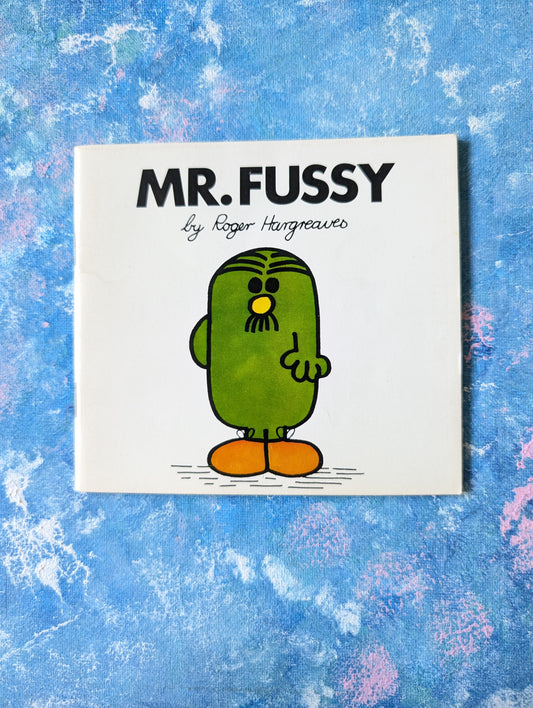 Mr Fussy by Roger Hargreaves - 1976 - Thurman Publishing Ltd