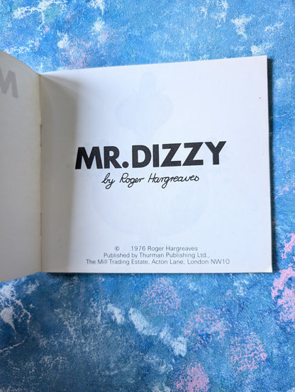 Mr Dizzy by Roger Hargreaves - 1976 - Thurman Publishing Ltd