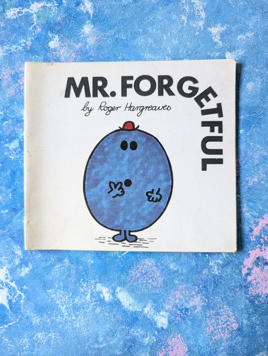 Mr Forgetful by Roger Hargreaves - 1976 - Thurman Publishing Ltd