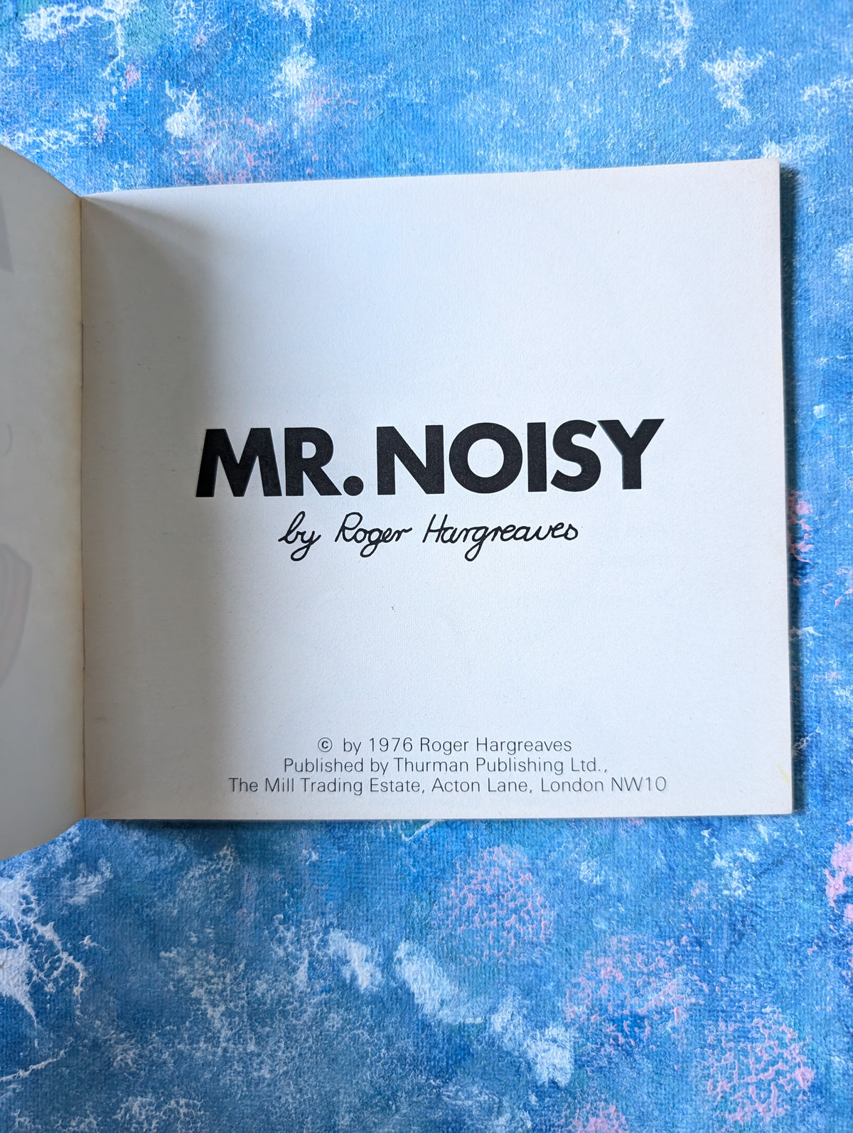 Mr Noisey by Roger Hargreaves - 1976 - Thurman Publishing Ltd