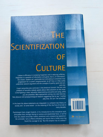 The Scientifization of Culture by C.W. Rietdijk - 1994 - Van Gorcum