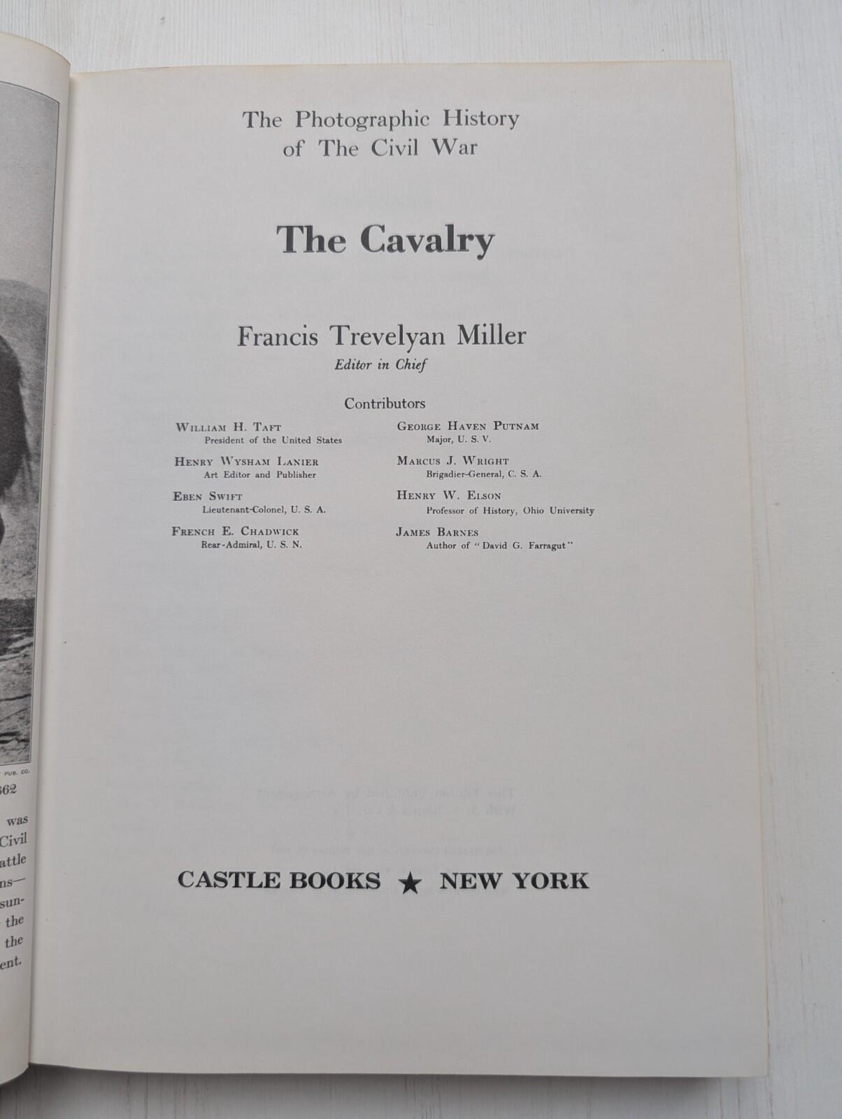 The Photographic History of The Civil War: The Cavalry - 1957