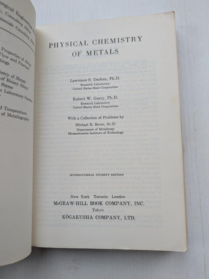 Physical Chemistry of Metals by Lawrence Darken/Robert Gurry - 1953