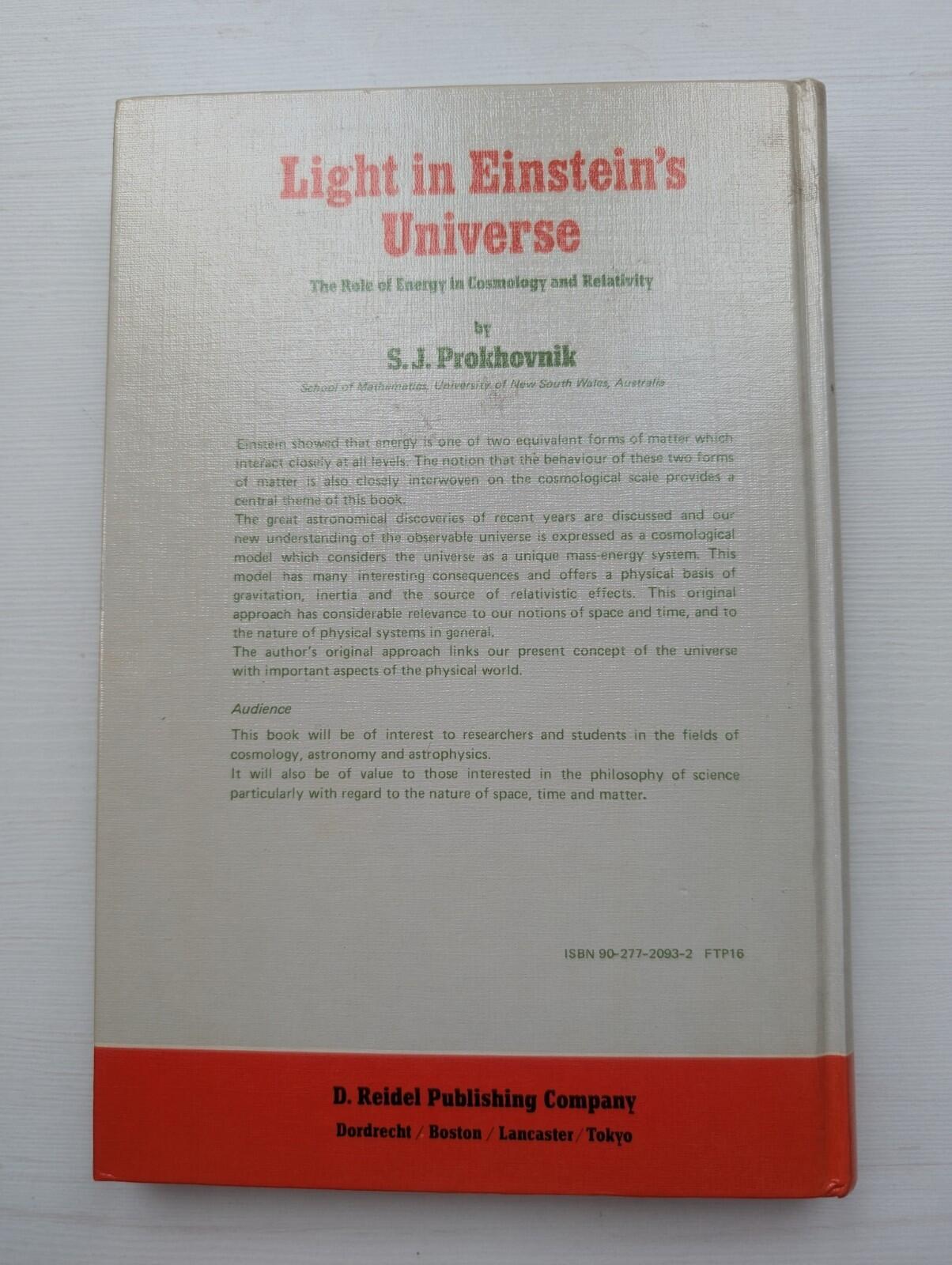 Light in Einstein's Universe by S.J. Prokhovnik - 1985 - Reidel Publishing