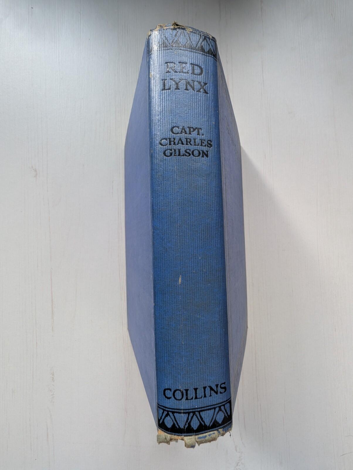 Red Lynx by Captain Charles Gilson - Collins Clear Type Press