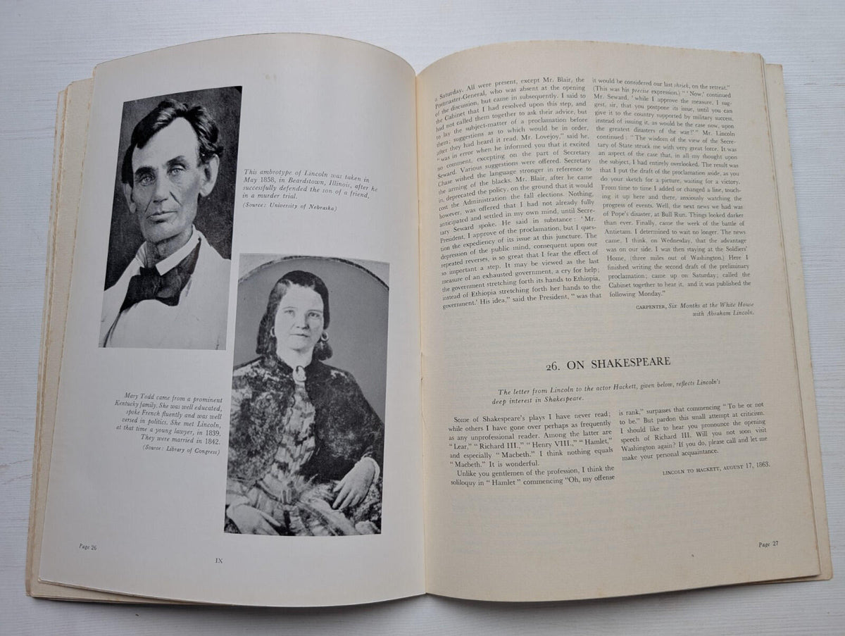 Abraham Lincoln - From His Own Words and Contemporary Accounts