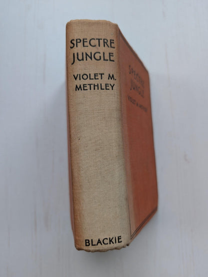 Spectre Jungle by Violet M. Methley - 1940 - Blackie & Son Ltd