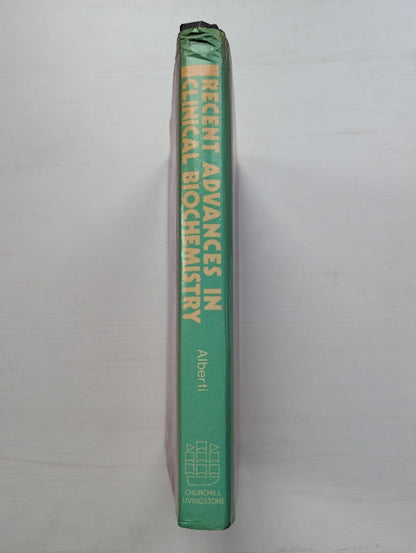Recent Advances in Clinical Biochemistry No. 1- K.G.M.M Alberti - 1978