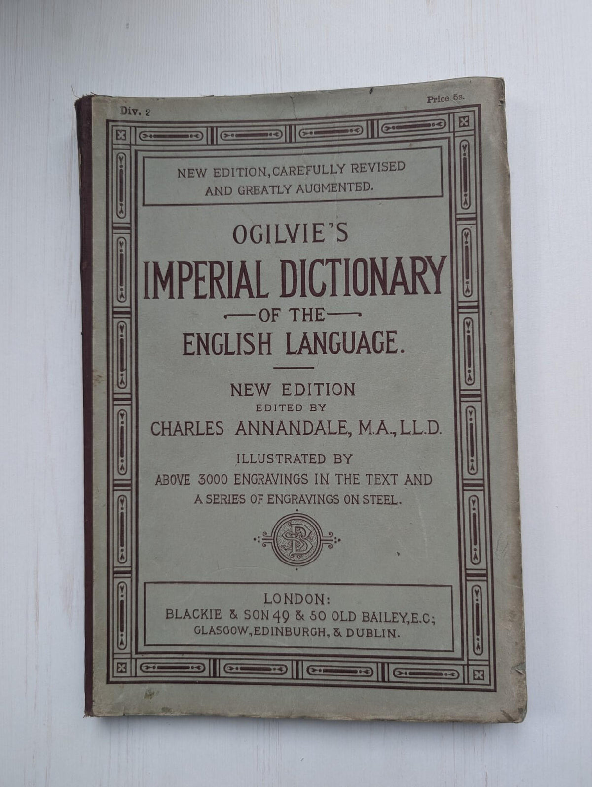 Ogilvie's Imperial Dictionary of The English Language Div. 2 - 1880's Approx