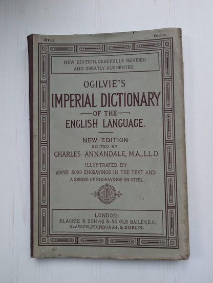Ogilvie's Imperial Dictionary of The English Language Div. 2 - 1880's Approx