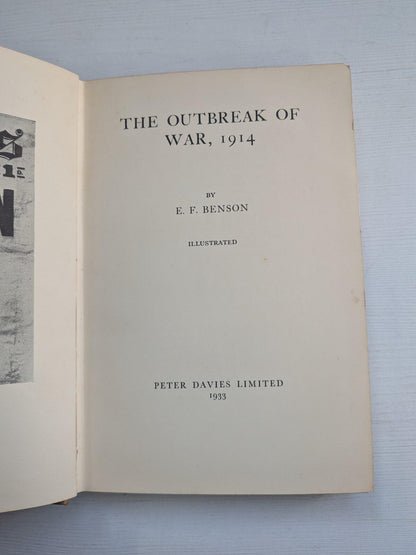 The Outbreak of War, 1914 by E.F. Benson - 1st Edition - 1933 - Peter Davies Ltd