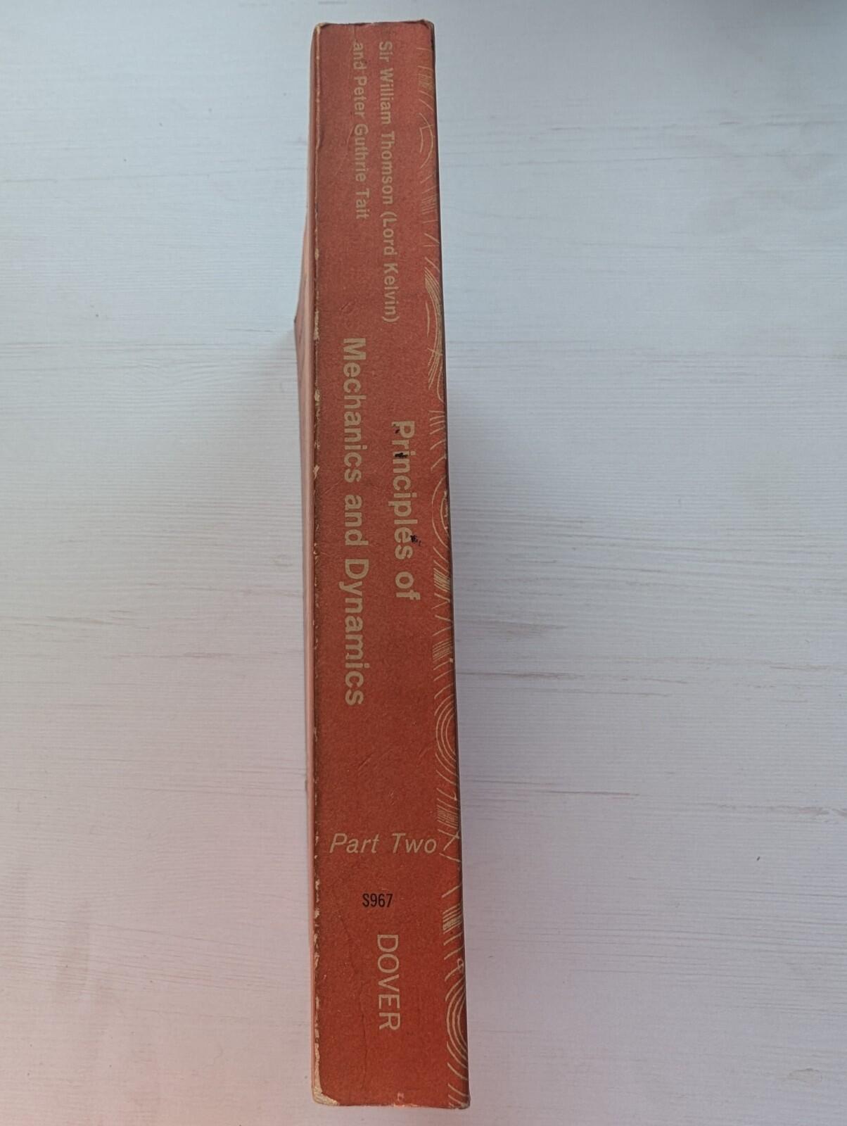 Principles of Mechanics & Dynamics Pt. 2, Sir William Thomson/Peter Guthrie Tait