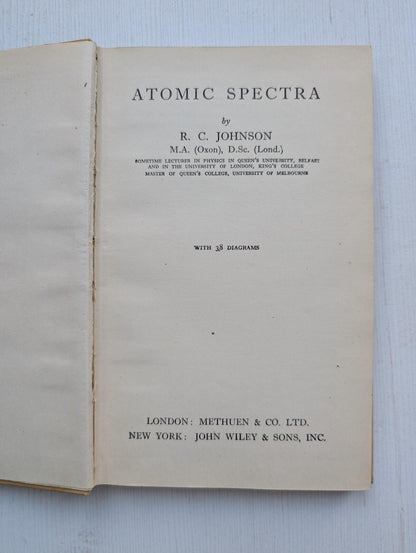 Atomic Spectra by R.C. Johnson - 1952 - Methuen & Co. Ltd