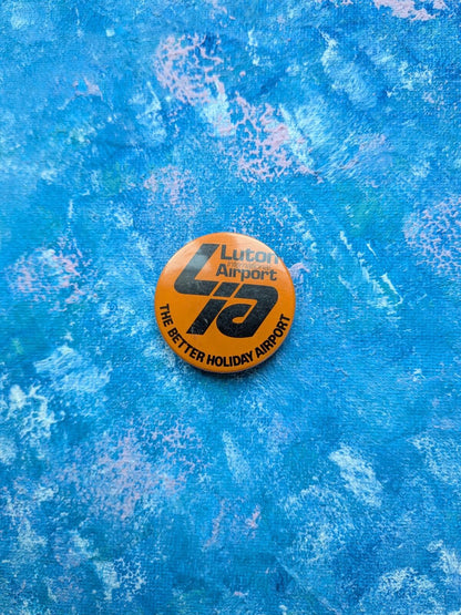 Vintage Luton International Airport Badge - "The Better Holiday Airport" - 1980s