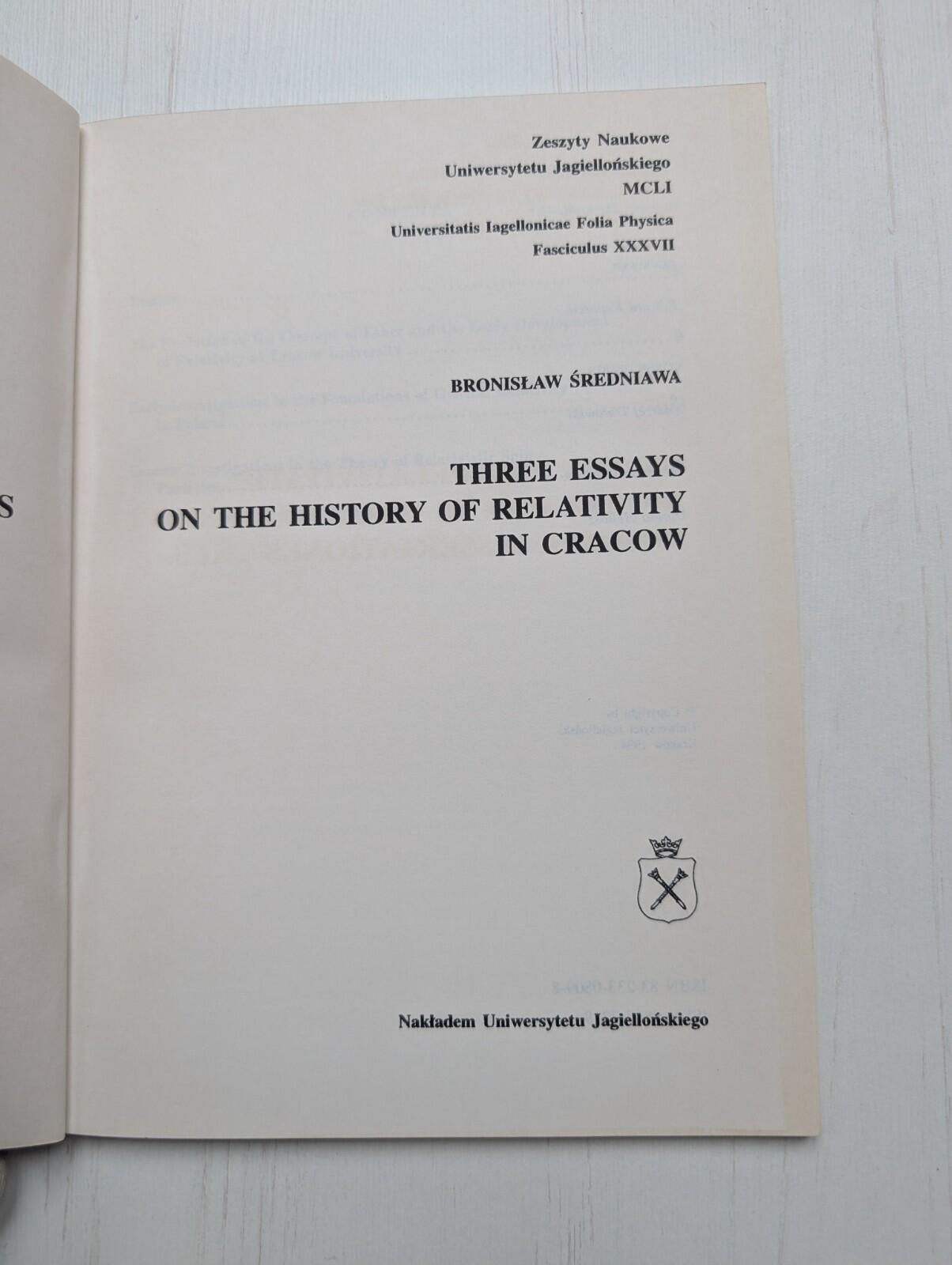 Three Essays on The History of Relativity in Cracow - 1994