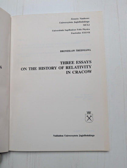 Three Essays on The History of Relativity in Cracow - 1994