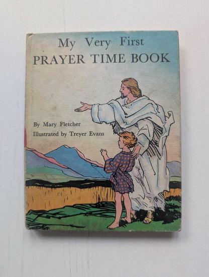 My Very First Prayer Time Book by Mary Fletcher - 1965 - Blandford Press Ltd