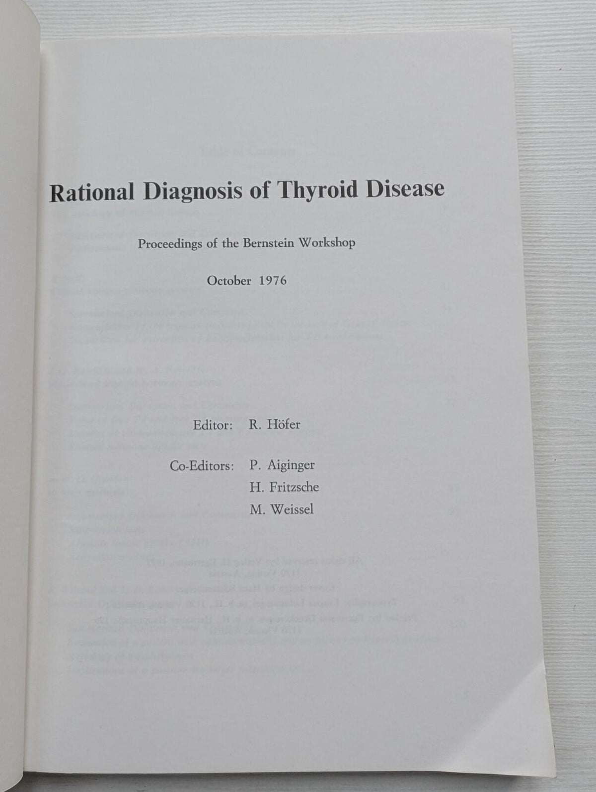 Rational Diagnosis of Thyroid Disease: A Current Concept - R. Hofer - 1977