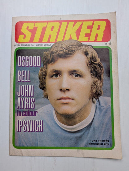 Striker No.63 20th March 1971 - Banner Press Ltd - Tony Towers/Peter Osgood